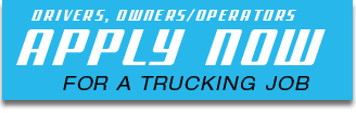 Drivers, Owners/Operators Apply Now For a Trucking Job on TruckDriver.com