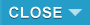 Close